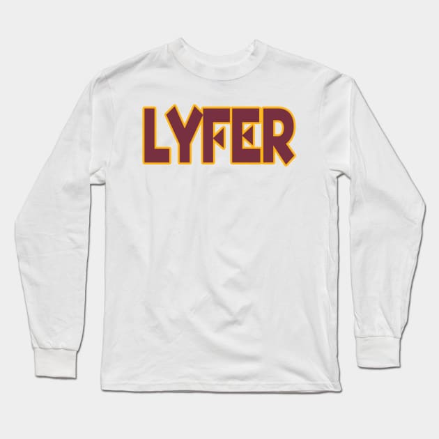 DC LYFER!!! Long Sleeve T-Shirt by OffesniveLine